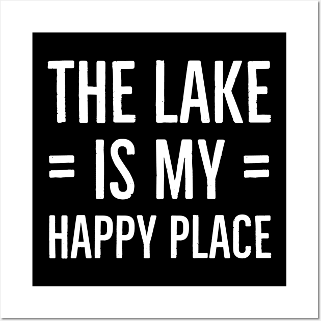 The Lake Is My Happy Place Wall Art by Suzhi Q